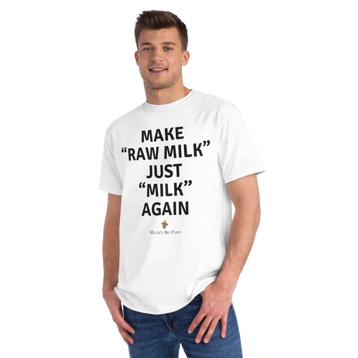 Adult Organic Classic T-Shirt - Adult Unisex - Make "Raw Milk" Just "Milk" Again