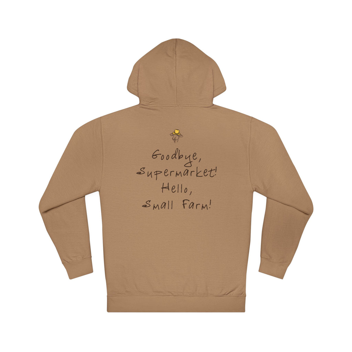 Adult Hooded Sweatshirt - Miller's Bio Farm Logo + Goodbye Supermarket Hello Small Farm